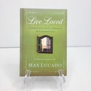Live Loved - Max Lucado,‎ Devotional Christian, 2011, Ribbon, Hardcover